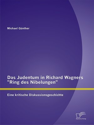 cover image of Das Judentum in Richard Wagners "Ring des Nibelungen"